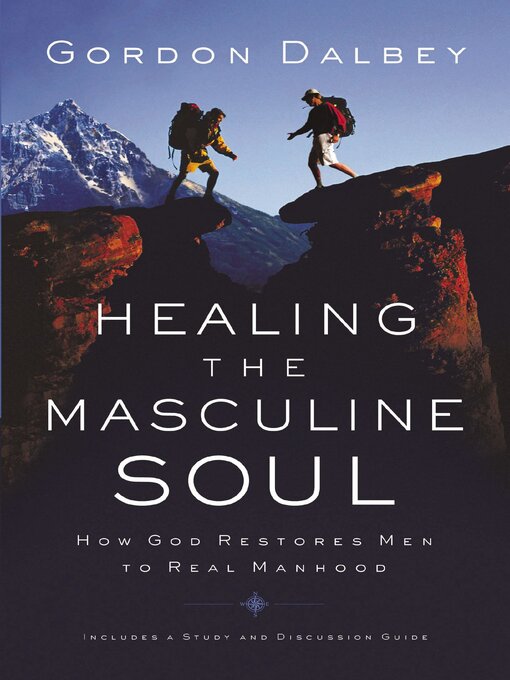 Title details for Healing the Masculine Soul by Gordon Dalbey - Wait list